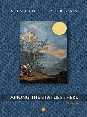 cover image of Among the Statues There